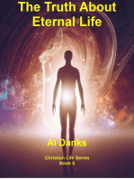 The Truth About Eternal Life