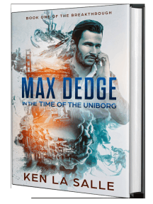 Max Dedge in The Time of The Uniborg