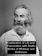 Celebration of Life and Fascination with Death Works of Whitman and Dickinson