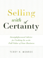 Selling with Certainty: Straightforward Advice for Cashing In on the Full Value of Your Business