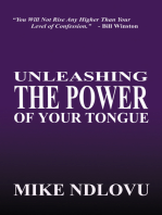 Unleashing The Power Of Your Tongue