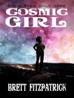 Cosmic Girl: Cosmic Girl, #1