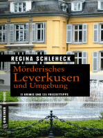 Mörderisches Leverkusen und Umgebung: 11 Krimis und 125 Freizeittipps