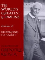 The World's Great Sermons: Volume X—Drummond to Jowett