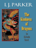 The Kindness of Dragons: Akitada mysteries, #18