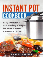 Instant Pot Cookbook: Easy, Delicious, and Healthy Recipes for Your Electric Pressure Cooker