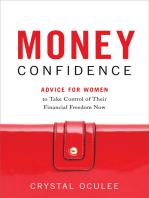 Money Confidence: Advice for Women to Take Control of Their Financial Freedom Now