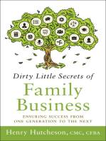 Dirty Little Secrets of Family Business (3rd Edition): Ensuring Success from One Generation to the Next