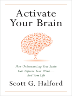Activate Your Brain: How Understanding Your Brain Can Improve Your Work - and Your Life