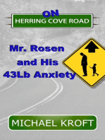 On Herring Cove Road: Mr. Rosen and His 43Lb Anxiety: Herring Cove Road, #1