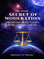The Great Secret of Moderation