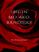 Ibigin Mo Ako, Bandido!