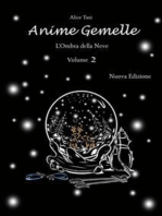 Anime Gemelle. L'Ombra della Neve. Volume 2