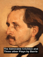 The Admirable Crichton and Three Other Plays