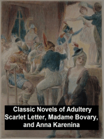 Classic Novels of Adultery: Scarlet Letter, Madame Bovary, and Anna Karenina