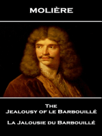 The Jealousy of le Barbouillé: La Jalousie du Barbouillé