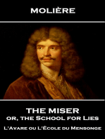 The Miser, or, the School for Lies: L'Avare ou L'École du Mensonge