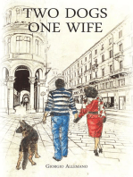 Two Dogs One Wife