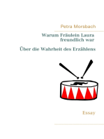 Warum Fräulein Laura freundlich war. Über die Wahrheit des Erzählens: Essay