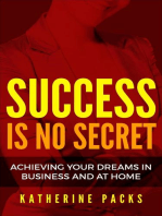 Success Is No Secret: Mind, Body, and Success, #4