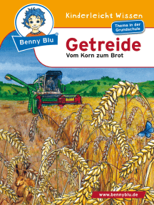 Benny Blu - Getreide: Vom Korn zum Brot