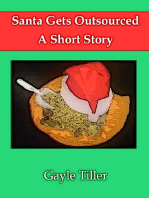 Santa Gets Outsourced: A Short Story