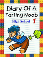 Diary Of A Farting Noob 1: High School: Noob's Diary, #1