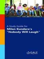 A Study Guide for Milan Kundera's "Nobody will Laugh"