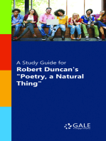 A Study Guide for Robert Duncan's "Poetry, A Natural Thing"