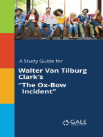 A study guide for Walter Van Tilburg Clark's "The Ox-Bow Incident"