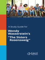 A Study Guide for Wendy Wasserstein's "The Sisters Rosensweig"