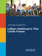 A Study Guide for Lillian Hellman's The Little Foxes