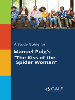 A Study Guide for Manuel Puig's "The Kiss of the Spider Woman"