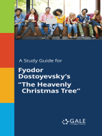 A Study Guide for Fyodor Dostoyevsky's "The Heavenly Christmas Tree"