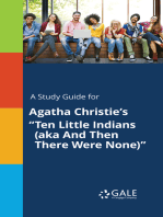 A Study Guide for Agatha Christie's "Ten Little Indians (aka And Then There Were None)"