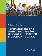 A Study Guide for Psychologists and Their Theories for Students: KENNETH BANCROFT CLARK