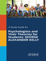 A Study Guide for Psychologists and Their Theories for Students: GEORGE ALEXANDER KELLY