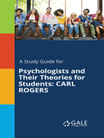 A Study Guide for Psychologists and Their Theories for Students: CARL ROGERS