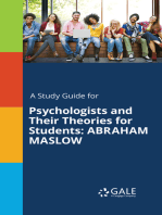 A Study Guide for Psychologists and Their Theories for Students: ABRAHAM MASLOW