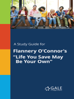 A Study Guide for Flannery O'Connor's "Life You Save May Be Your Own"