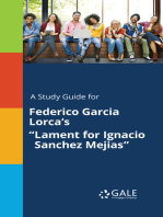 A Study Guide for Federico Garcia Lorca's "Lament for Ignacio Sanchez Mejias"