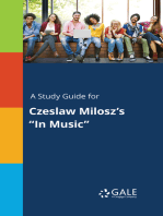 A Study Guide for Czeslaw Milosz's "In Music"