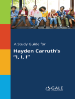A Study Guide for Hayden Carruth's "I, I, I"