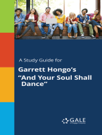 A Study Guide for Garrett Hongo's "And Your Soul Shall Dance"