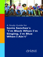 A Study Guide for Sonia Sanchez's "I'm Black When I'm Singing, I'm Blue When I Ain't"