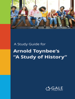 A Study Guide for Arnold Toynbee's "A Study of History"