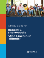 A Study Guide for Robert E. Sherwood's "Abe Lincoln in Illinois"