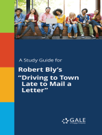 A Study Guide for Robert Bly's "Driving to Town Late to Mail a Letter"
