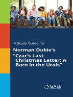 A Study Guide for Norman Dubie's "Czar's Last Christmas Letter: A Barn in the Urals"