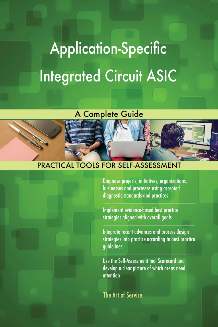 Application-Specific Integrated Circuit ASIC A Complete Guide by ...